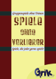Spiele ohne Verlierer. Gruppenspiele ohne Tränen. Spiele, die jeder gerne spielt! Spiele ohne Verlierer. Gruppenspiele ohne Tränen. Spiele, die jeder gerne spielt!
