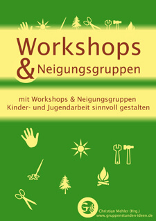 Workshops & Neigungsgruppen